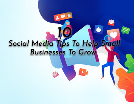 10 Social Media Tips To Help Small Businesses To Grow - PriVi - Digital Marketing Agency Mumbai