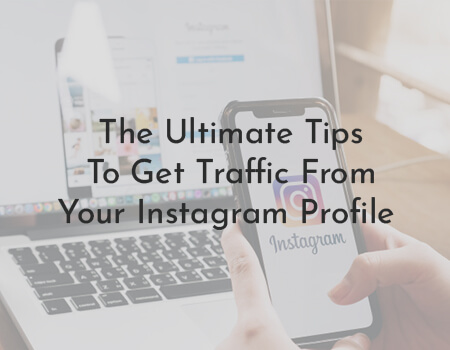 The Ultimate Tips To Get Traffic From Your Instagram Profile - PriVi - Digital Marketing Agency Mumbai
