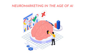 Neuromarketing in the Age of AI - PriVi - Digital Marketing Agency
