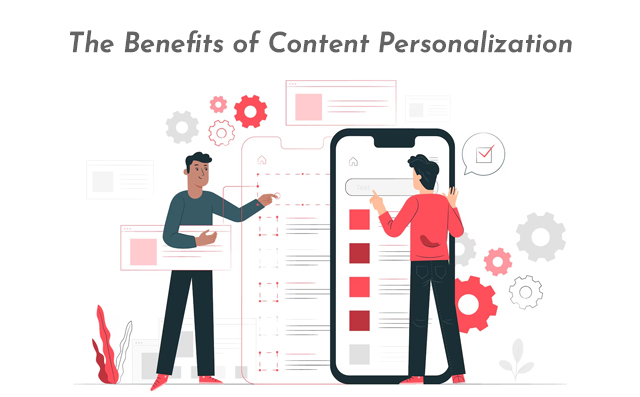 The Benefits of Content Personalization - PriVi - Digital marketing agency